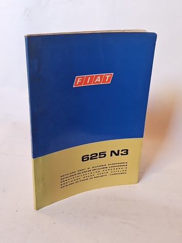 Fiat 625 catalogo - fiat, parti